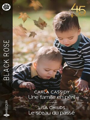 cover image of Une famille en péril --Le sceau du passé